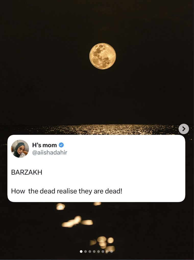 Barzakh — how the dead realise they are dead.