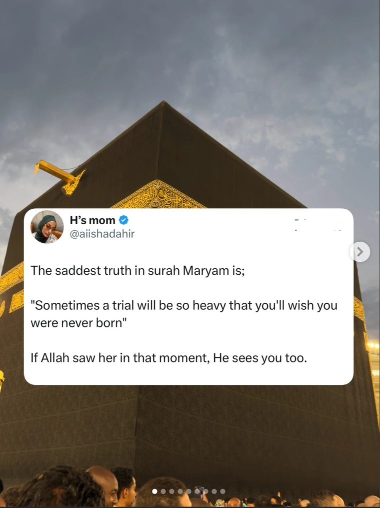 The saddest truth in Surah Maryam is this: sometimes a trial will be so heavy that you'll wish you were never born. If Allah saw her in that moment, He sees you too.